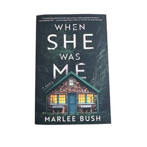 When She Was Me by Marlee Bush Paperback Book